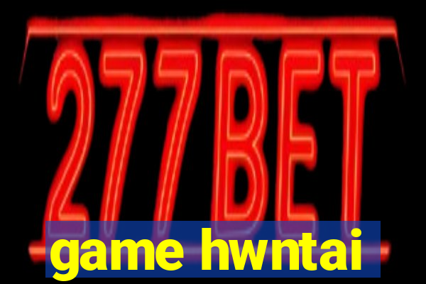 game hwntai